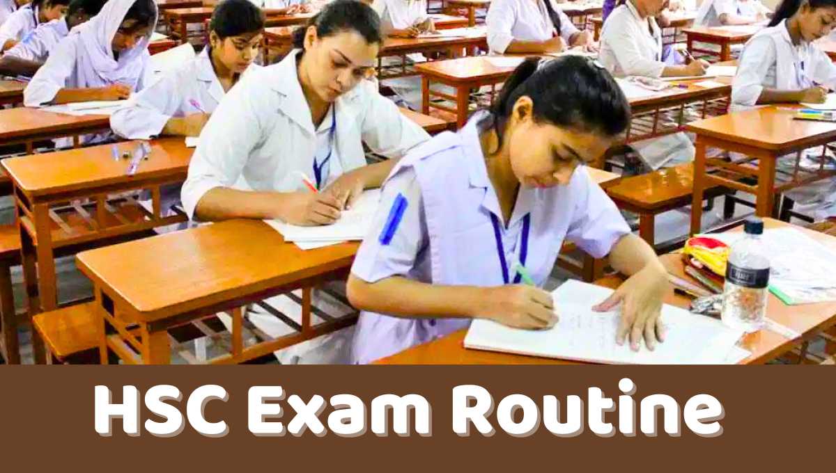 এইচএসসি পরীক্ষার রুটিন ২০২৪, HSC Exam Routine 2024