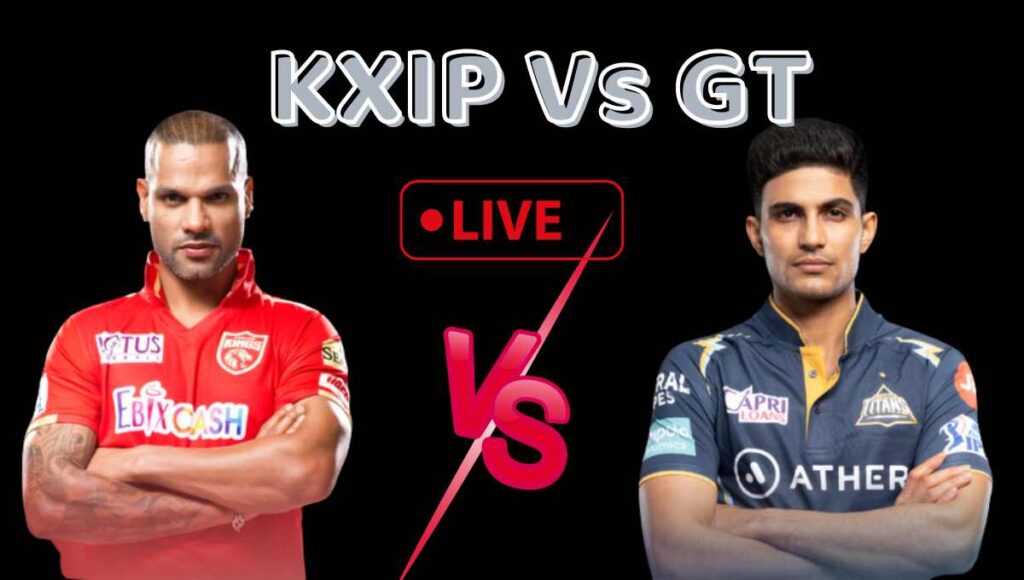 পাঞ্জাব কিংস বনাম গুজরাট টাইটান্স লাইভ স্কোর, KXIP Vs GT Live Score