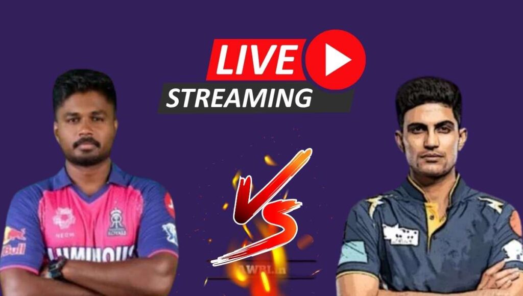 RR vs GT Live, রাজস্থান রয়্যালস বনাম গুজরাট টাইটান্স লাইভ স্কোর